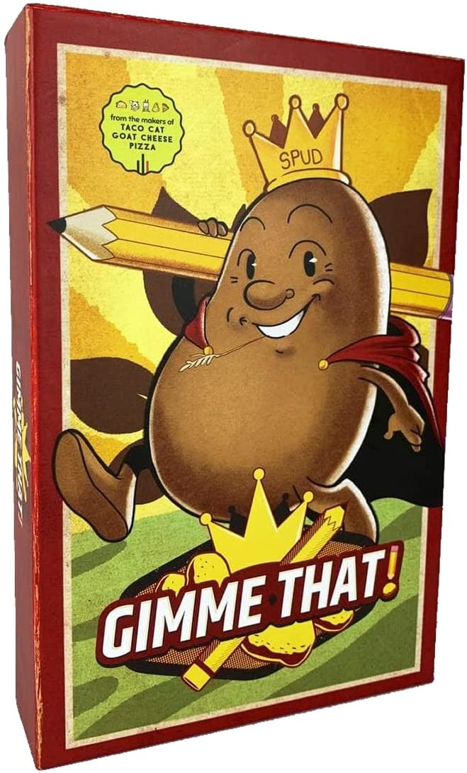 Gimme That!*