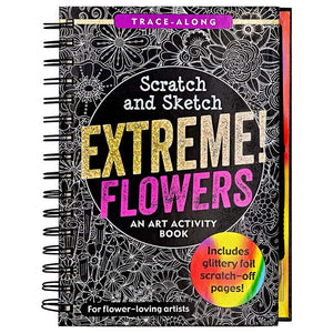 Scratch and Sketch: Extreme Flowers